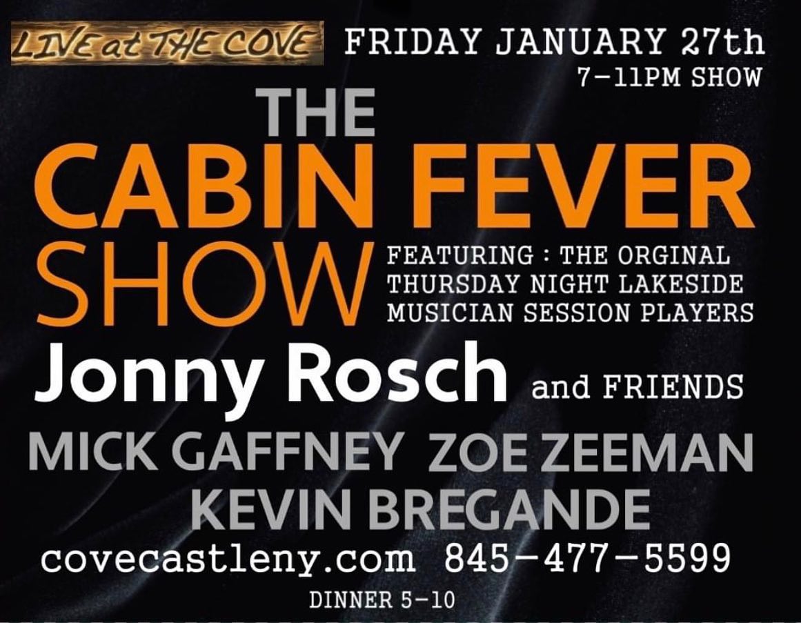 The Cabin Fever Show @ Cove Castle Restaurant