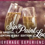 Sip, Paint, Love - A Bubbles & Brushes Special Event