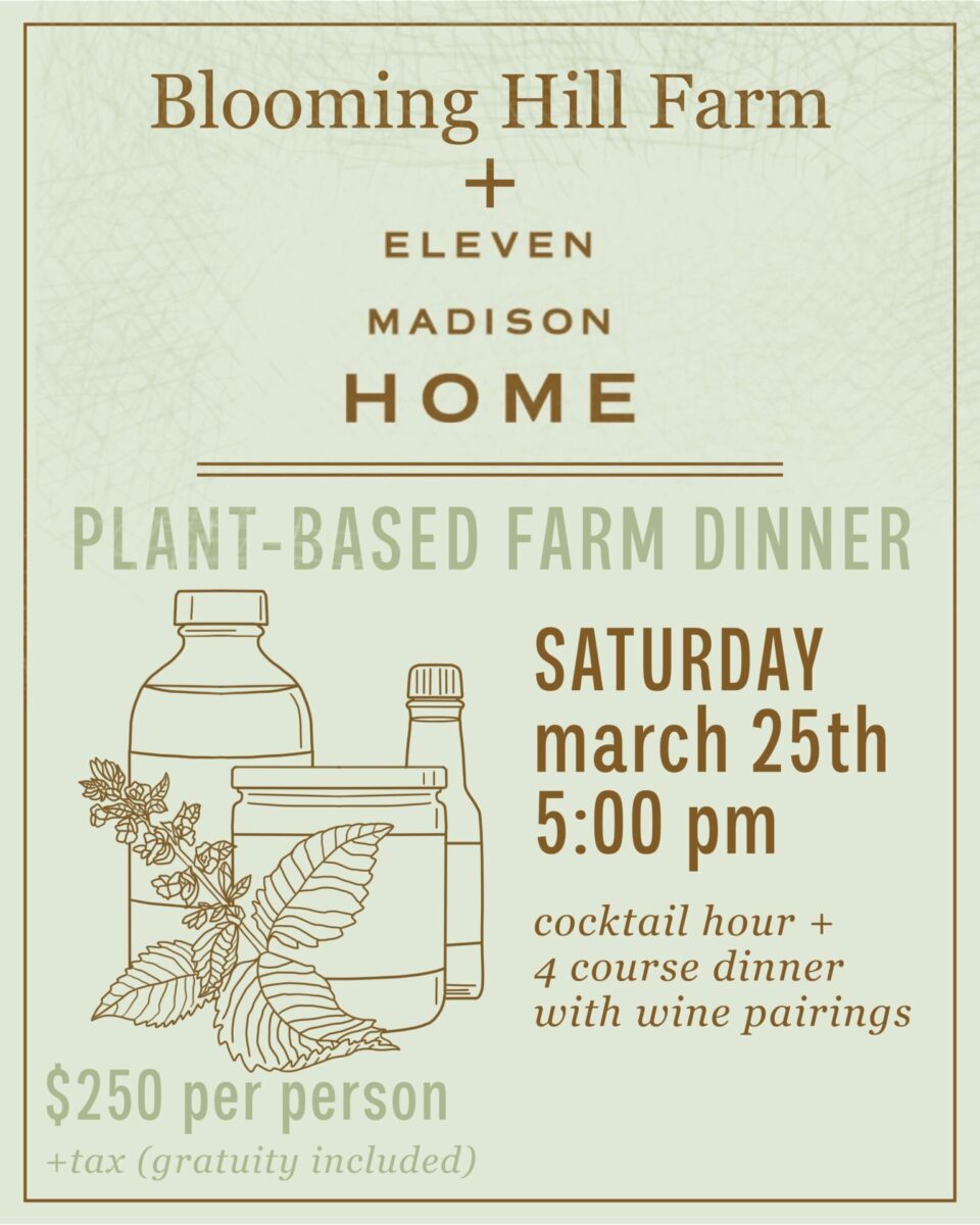Blooming Hill Farm + Eleven Madison Home Plant-Based Farm Dinner