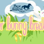 Easter Bunny Breakfast @ Blue Arrow Farm