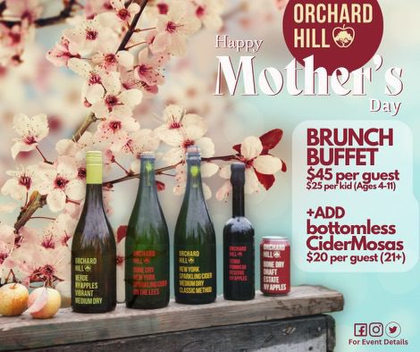 Mother's Day Brunch @ Orchard Hill Cider Mill